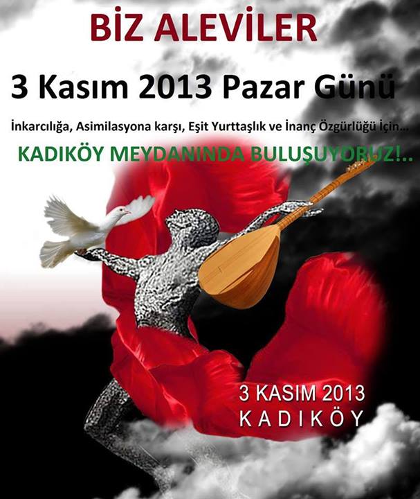 Biz Aleviler 6 Kasım 2013 Pazar Günü Kadıköydeyiz