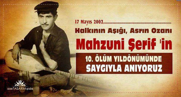 Aşık Mahzuni Şerif'i Saygıyla ve Özlemle Anıyoruz.