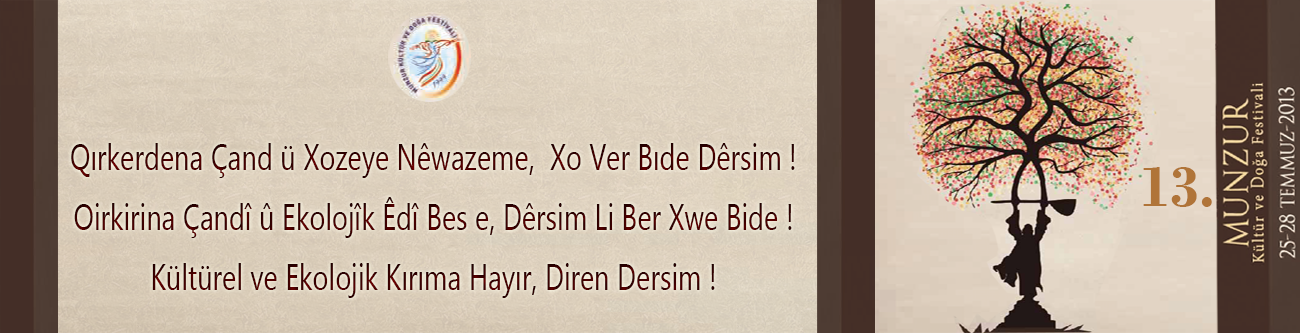 13.Munzur Kültür ve Doğa Festivali Bugün Başlıyor