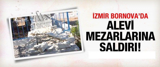 Alevi mezarlarına esrarengiz saldırı