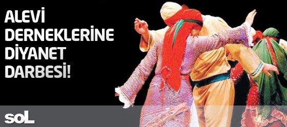 Alevi derneklerine Diyanet ‘darbesi’ geliyor