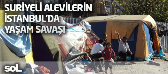 Suriyeli Alevilerin İstanbul’da yaşam savaşı