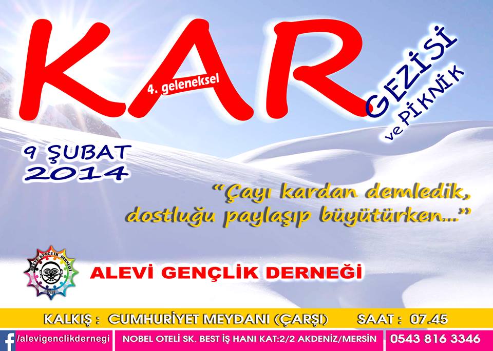 Mersin Alevi Gençlik Derneği 4.Geleneksel Kar Gezisi ve Piknik