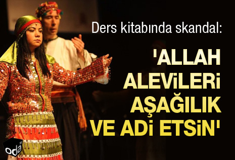 'Allah Alevileri aşağılık ve adi etsin'