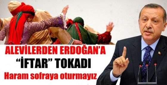 Haram sofrasında oturmak Alevilere yakışmaz...