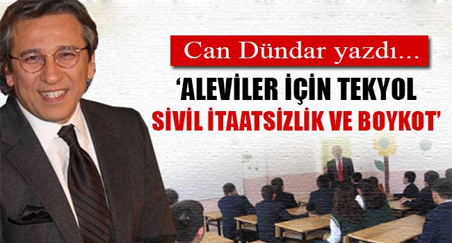 Can Dündar: Aleviler için tek yol sivil itaatsizlik ve boykot
